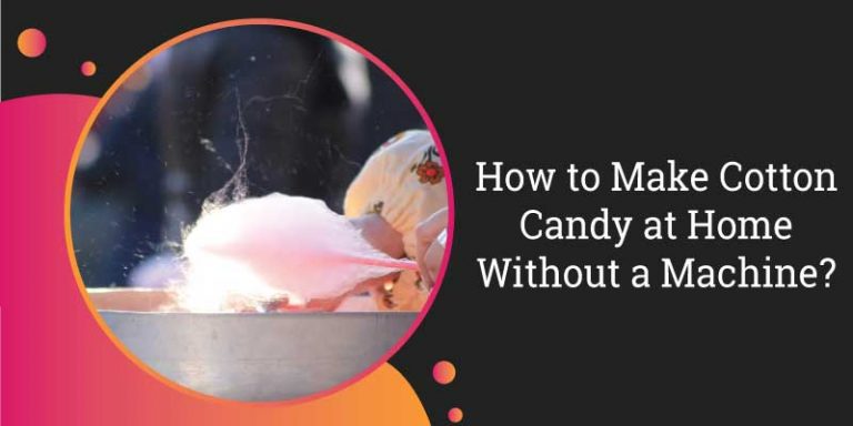 how-to-make-cotton-candy-at-home-without-a-machine
