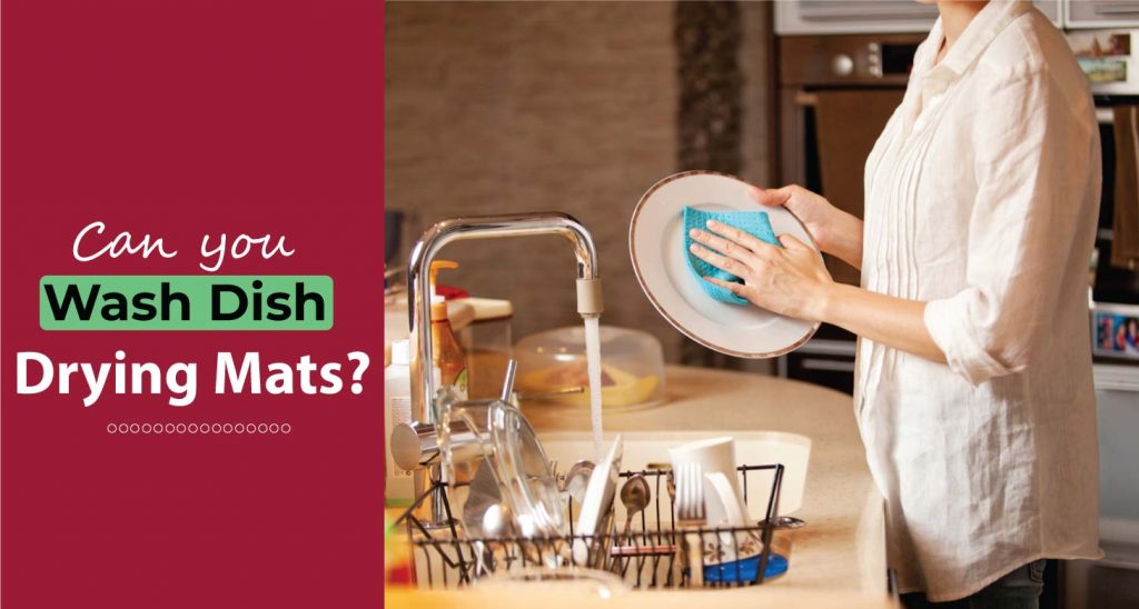 Can you wash dish drying mats?