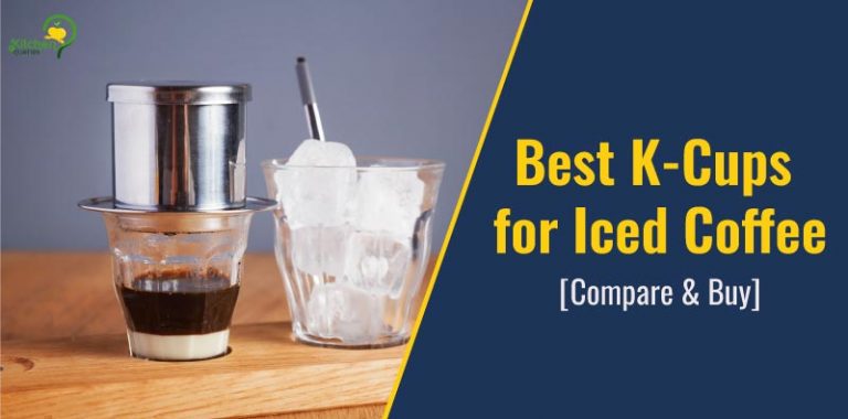 Best K-Cups for Iced Coffee
