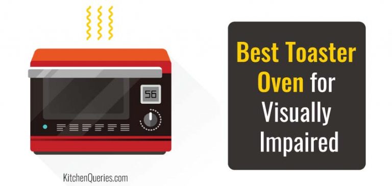 best toaster oven for visually impaired