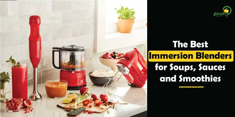 The-Best-Immersion-Blenders-for-Soups,-Sauces-and-Smoothies