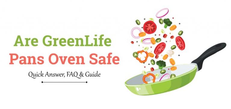 Are-GreenLife-Pans-Oven-Safe