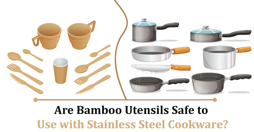 Are-Bamboo-Utensils-Safe-to-Use-with-Stainless-Steel-Cookware.jpg