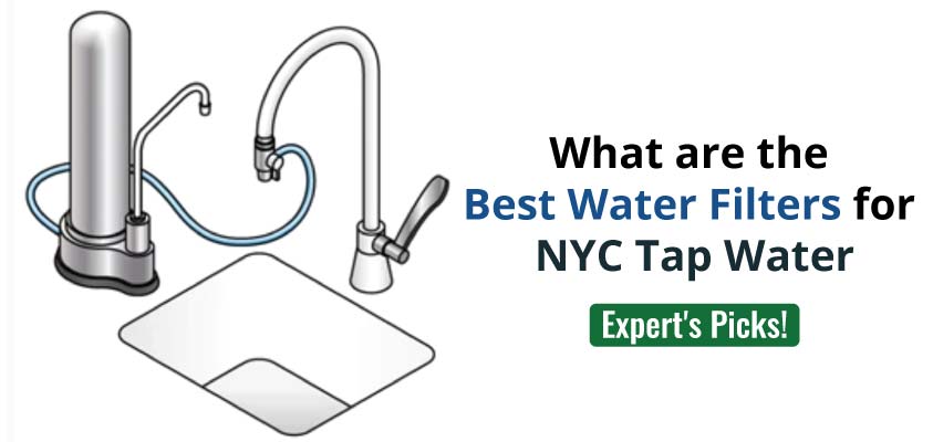 What-are-the-Best-Water-Filters-for-NYC-Tap-Water