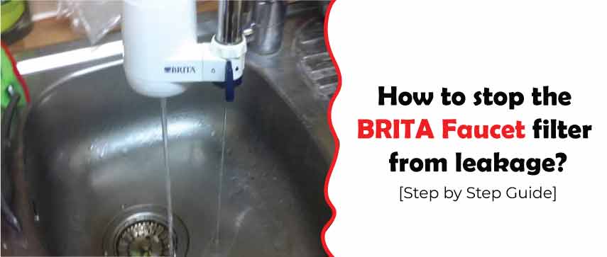 How-to-stop-the-BRITA-faucet-filter-from-leakage